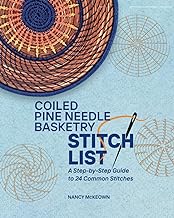 Coiled Pine Needle Basketry Stitch List by Nancy McKeown